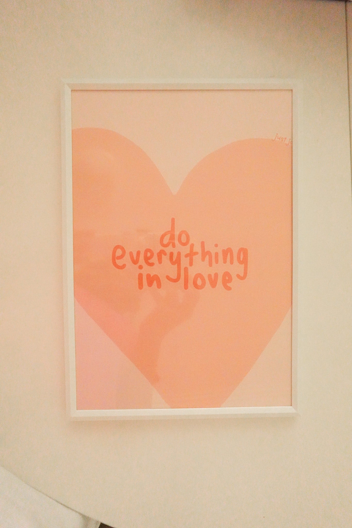 Do Everything in Love Print